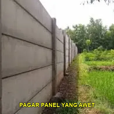 pagar panel yang awet